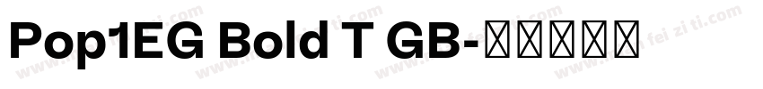 Pop1EG Bold T GB字体转换
